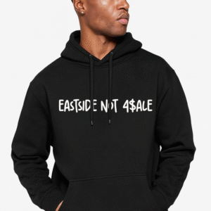 Eastside Not 4$ale Hoodie